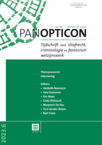 Panopticon - Tijdschrift voor strafrecht, criminologie en forensisch welzijnswerk - 2023 nr.6