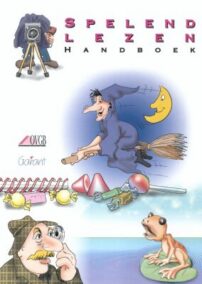 Spelend lezen. Leesmateriaal voor begrijpend lezen in het tweede leerjaar - Handboek. (Leesslang, nr. 2)