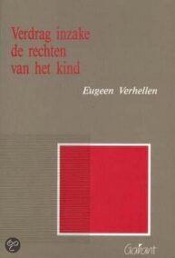 Verdrag inzake de rechten van het kind. Achtergronden, motieven, strategieën, hoofdlijnen