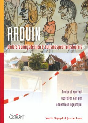 Arduin. Ondersteuningsdenken & autismespectrumstoornis. Protocol voor het opstellen van een ondersteuningsprofiel (Arduin-serie, nr. 2)