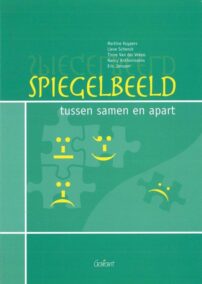 Spiegelbeeld. Begeleiding van kinderen met problemen - Tussen samen en apart