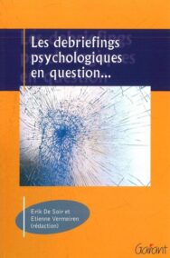 Les debriefings psychologiques en question