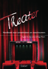 Theater. Handboek voor toneelmakers en toeschouwers