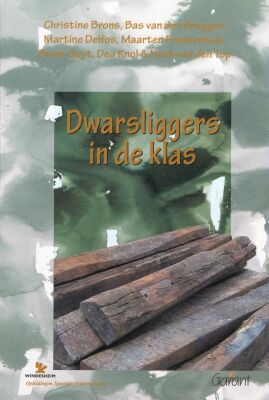 Dwarsliggers in de klas (Windesheim OSO-Boeken, nr. 2)