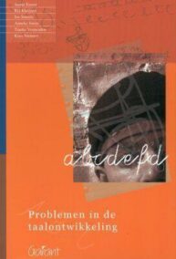 Problemen in de taalontwikkeling (Cahiers Speciale Onderwijszorg, nr. 7)