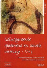 Geïntegreerde algemene en sociale vorming en ontwikkelingsdoeleinden ASV-BUSO-OV3 (S.O.B.-Katernen, nr. 1)