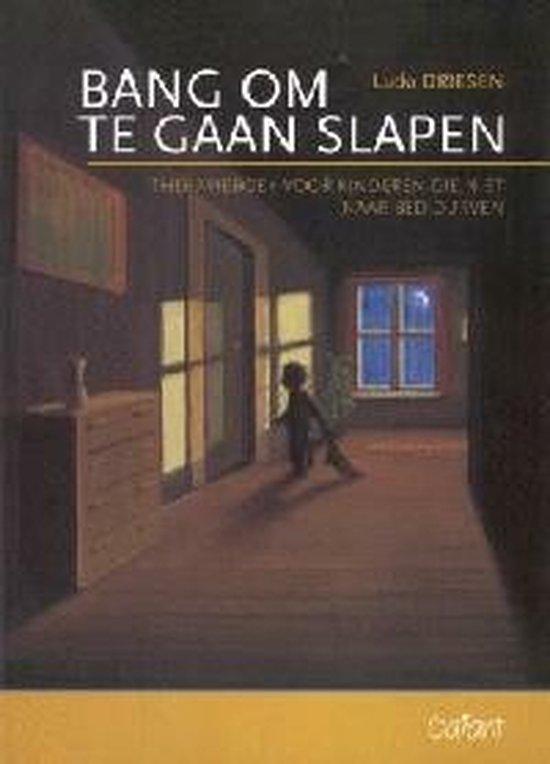 Bang om te gaan slapen. Therapieboek voor kinderen die niet naar bed durven