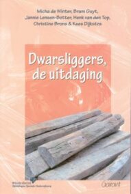 Dwarsliggers, de uitdaging (Windesheim-OSO-Boeken, nr. 3)