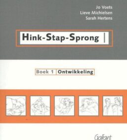 Hink-Stap-Sprong. Een boek vol ontwikkeling en opvoeding. Deel 1: Ontwikkeling