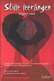 Stille leerlingen zeggen veel. Omgaan met leerlingen die lijden aan depressies, angsten, fobieën, trauma's of eetstoornissen