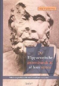 De Hippocratische geneeskunde in al haar staten. Reflecties over gezondheid en ziekte onder 't zachte fluisteren van de plataan