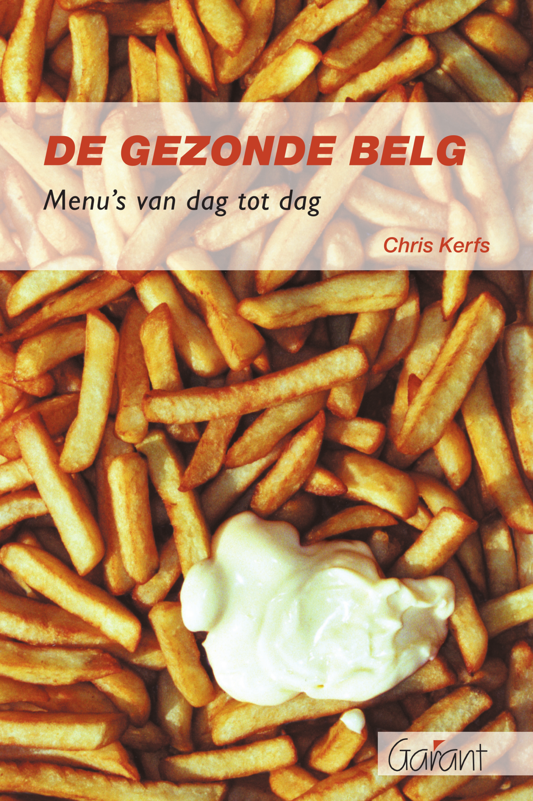 De gezonde Belg - Menu's van dag tot dag