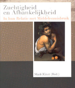 Zuchtigheid en afhankelijkheid in hun relatie met Middelenmisbruik (Reeks Psychoanalytisch Actueel, nr. 4)