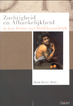 Zuchtigheid en afhankelijkheid in hun relatie met Middelenmisbruik (Reeks Psychoanalytisch Actueel, nr. 4)