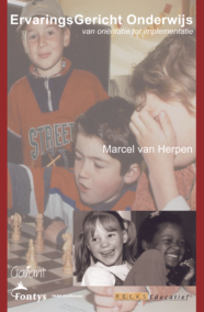 Ervaringsgericht onderwijs. Van oriëntatie tot implementatie (Reeks Fontys Educatief, nr. 1)
