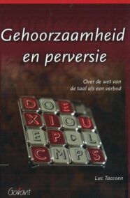 Gehoorzaamheid en perversie. Over de wet van de taal als een verbod