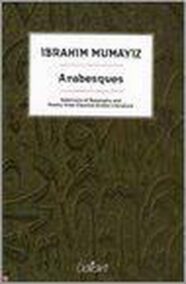 Arabesques. Selections of Biography and Poetry from Classical Arabic Literature (Reeks WATA-Publications, nr. 2)