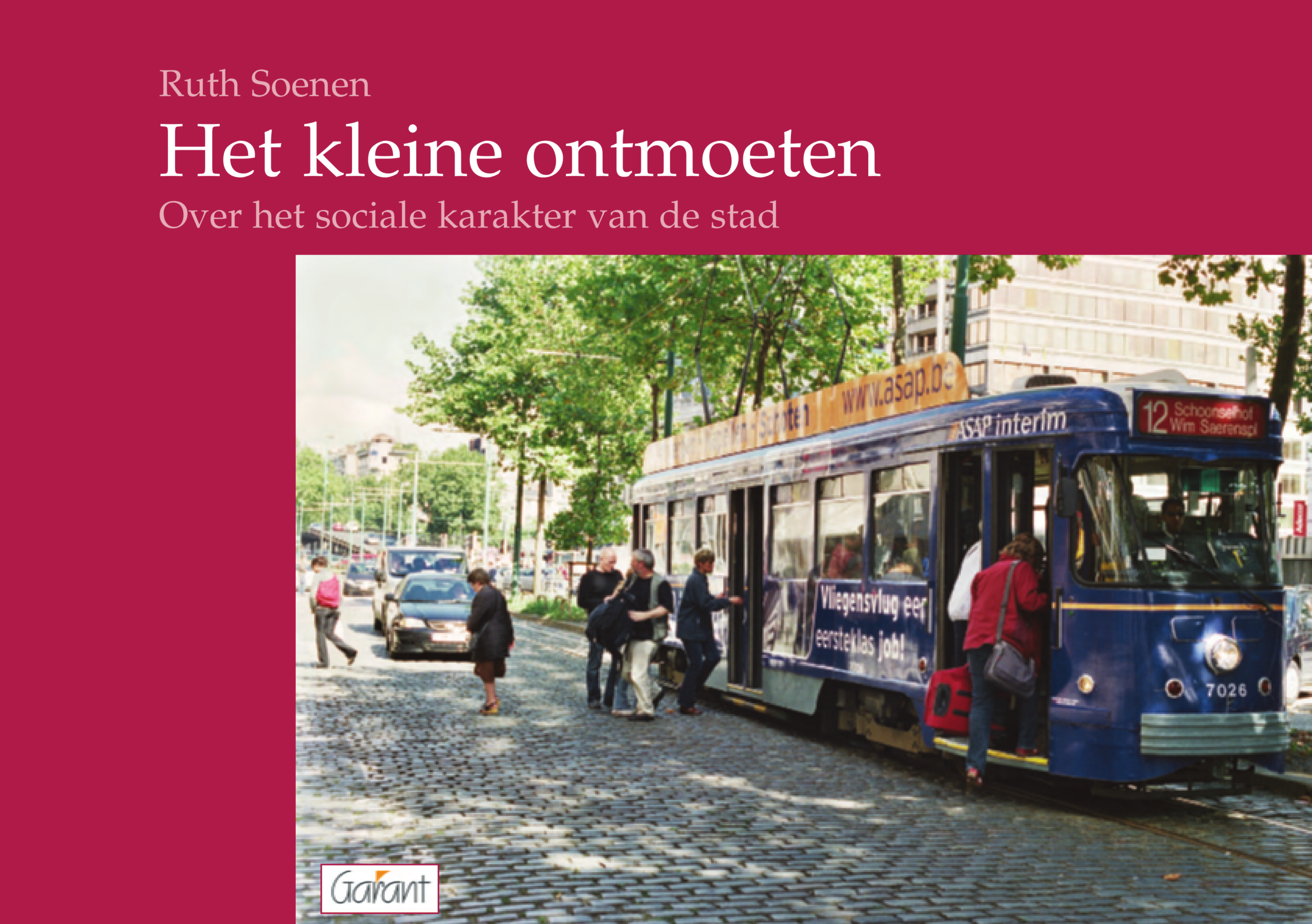 Het kleine ontmoeten. Over het sociale karakter van de stad