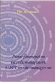 Nieuw perspectief op veranderingsmanagement: ALERT transitiemanagement
