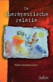 De therapeutische relatie (Reeks Klinische Psychotherapie OPZ Geel, nr. 1)