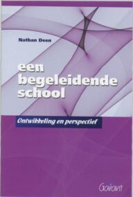 Een begeleidende school - ontwikkeling en perspectief