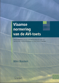 Vlaamse normering van de AVI-toets. Onderzoeksinstrument voor het technisch lezen op tekstniveau, niveaubepaling en kwalitatieve analyse