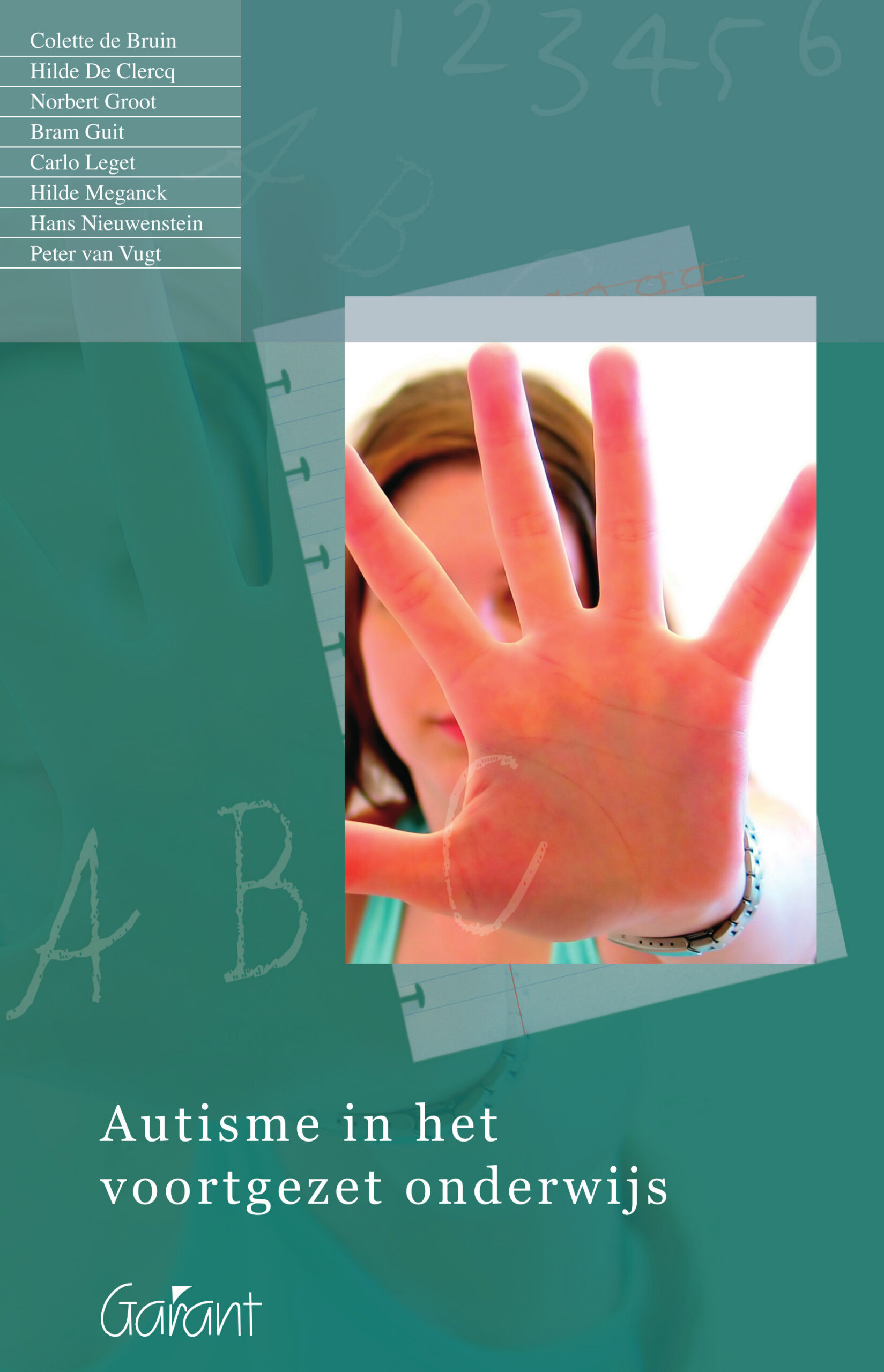 Autisme in het voortgezet onderwijs (Cahiers Speciale Onderwijszorg, nr. 13)