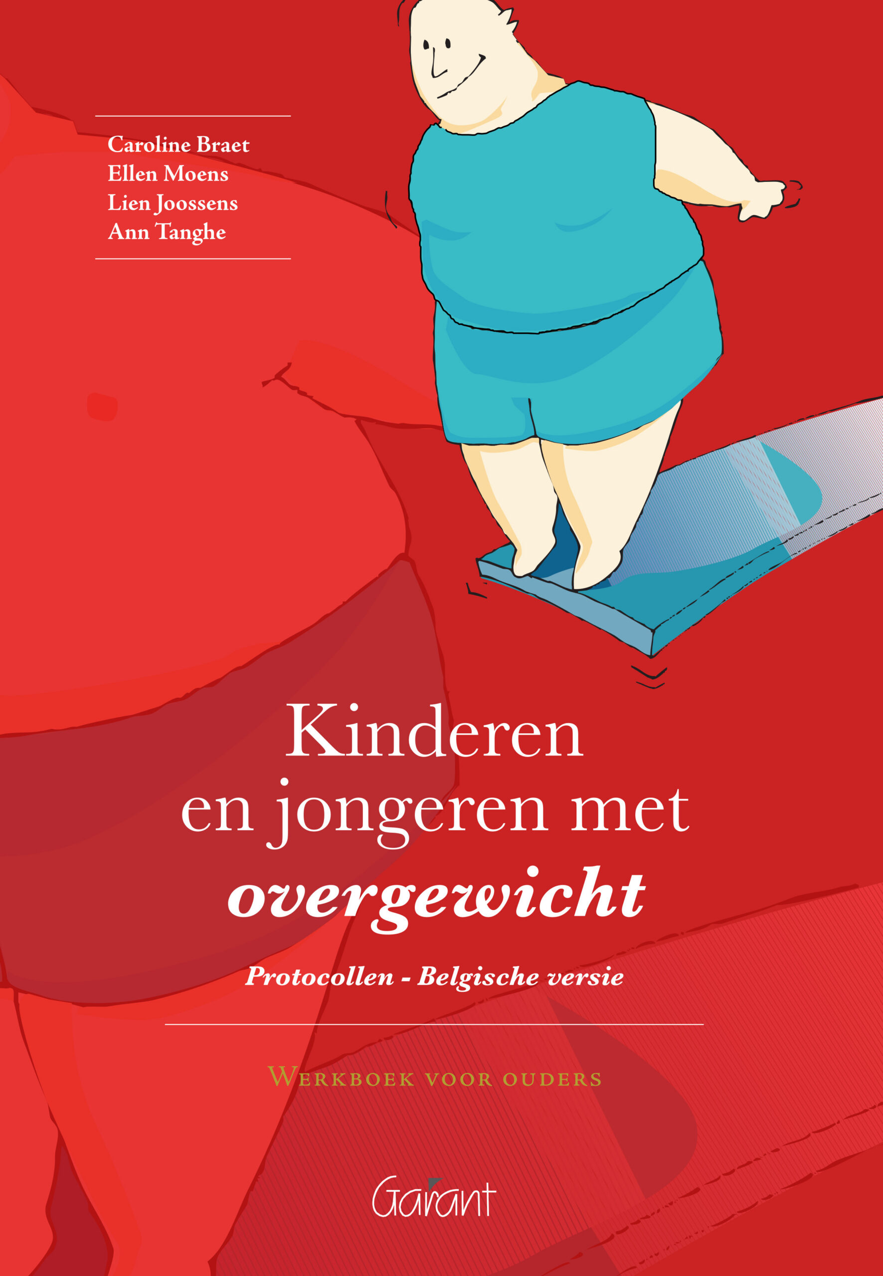 Kinderen en jongeren met overgewicht. Werkboek voor ouders