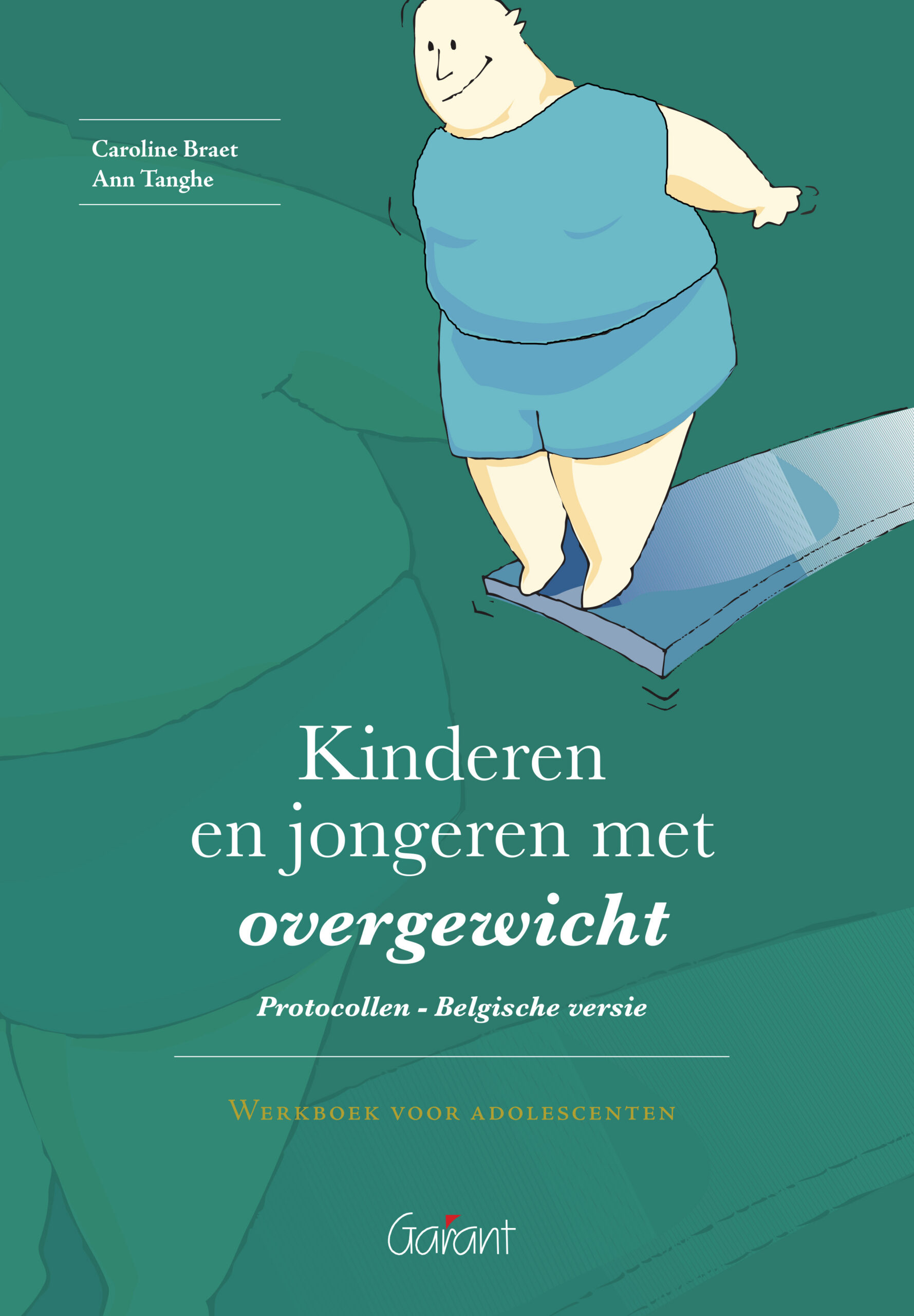 Kinderen en jongeren met overgewicht. Werkboek voor adolescenten