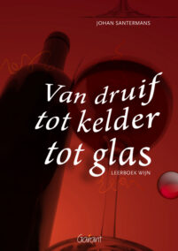 Van druif tot kelder tot glas. Leerboek wijn