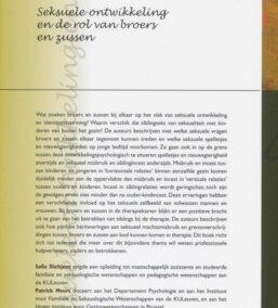 Seksuele ontwikkeling en de rol van broers en zussen. Siblingseks: spelletjes, nieuwsgierigheid, misbruik en incest (Cahiers Seksuele Psychologie & Seksuologie, nr. 3)