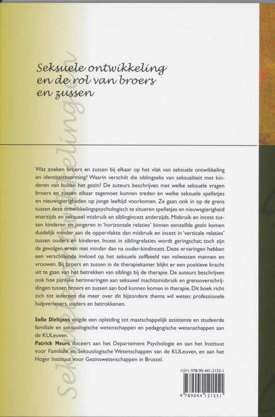 Seksuele ontwikkeling en de rol van broers en zussen. Siblingseks: spelletjes, nieuwsgierigheid, misbruik en incest (Cahiers Seksuele Psychologie & Seksuologie, nr. 3) - Afbeelding 2
