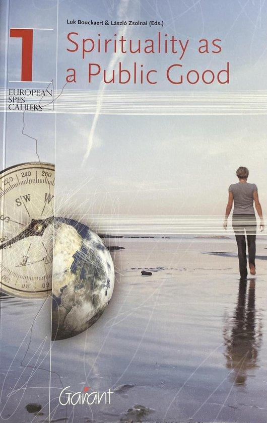 Spirituality as a public good (European SPES Cahier 1)