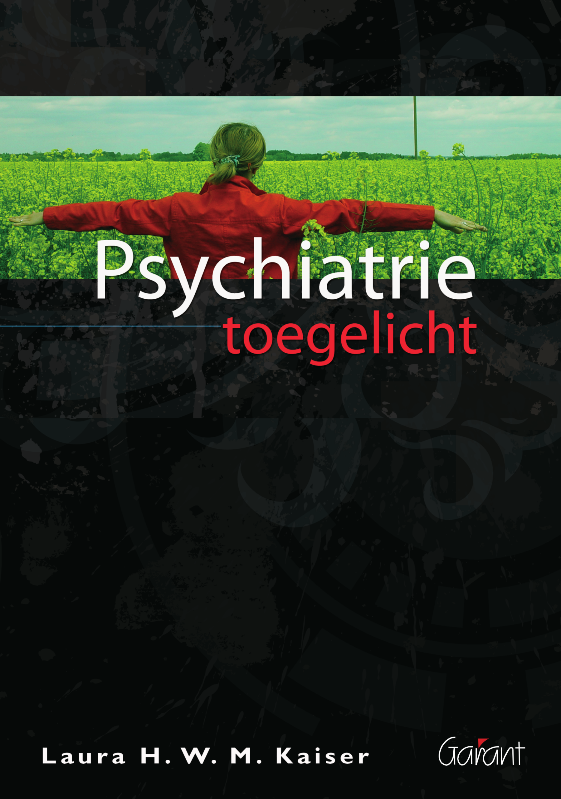Psychiatrie toegelicht (zesde, herziene druk)