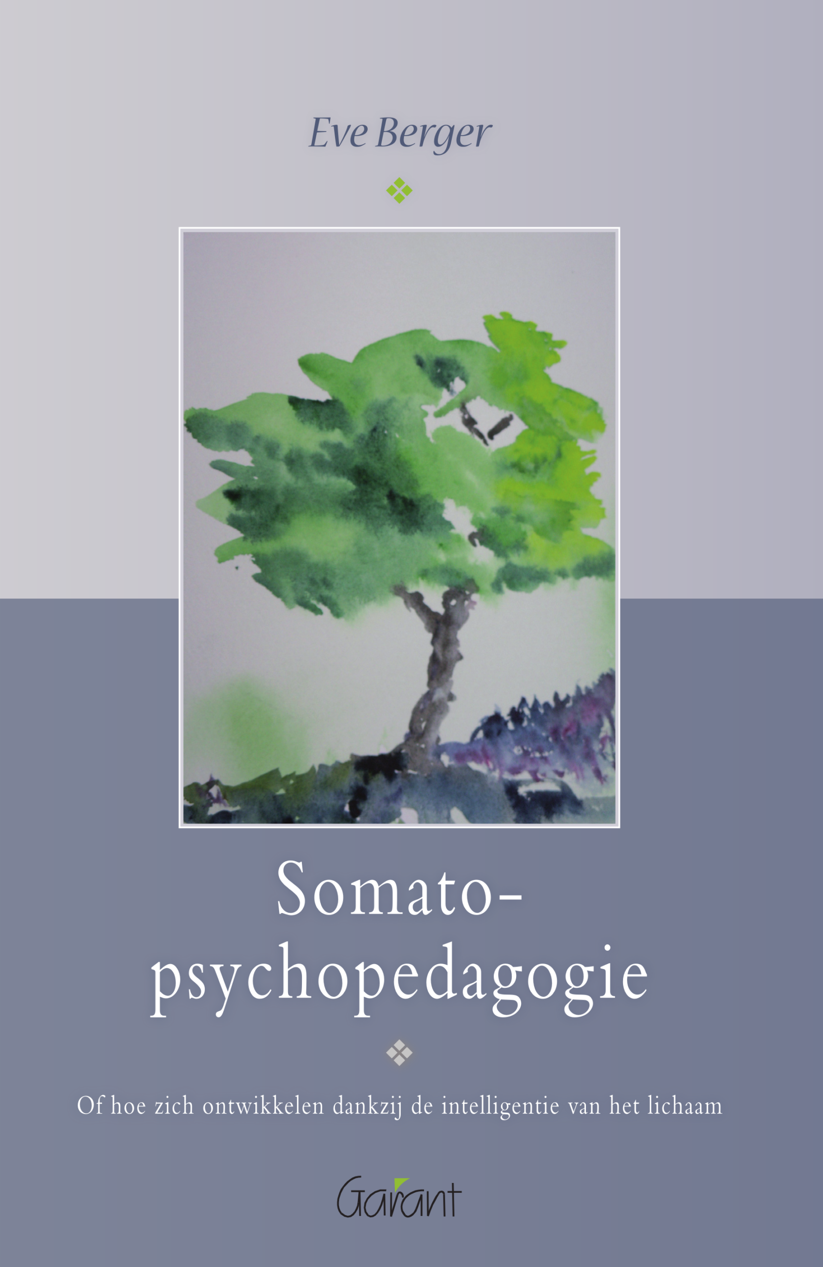 Somato-psychopedagogie. Of hoe zich te ontwikkelen dankzij de intelligentie van het lichaam