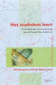 Het studiehuis leert. Ervaringen met de vernieuwing van de Tweede Fase havo/vwo (Studiehuisserie nr. 12)