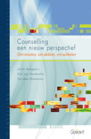 Counselling een nieuw perspectief. Ont-moeten, ont-dekken, ont-wikkelen (Kennisreeks Counseling, nr. 1)