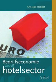 Bedrijfseconomie voor de hotelsector. Tweede, herziene druk