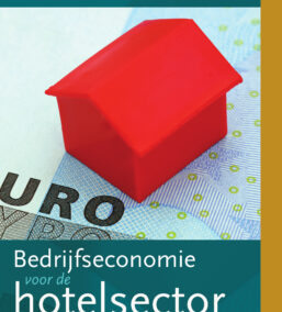Bedrijfseconomie voor de hotelsector. Tweede, herziene druk