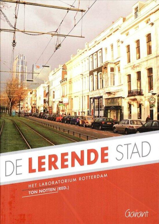 De lerende stad. Het laboratorium Rotterdam