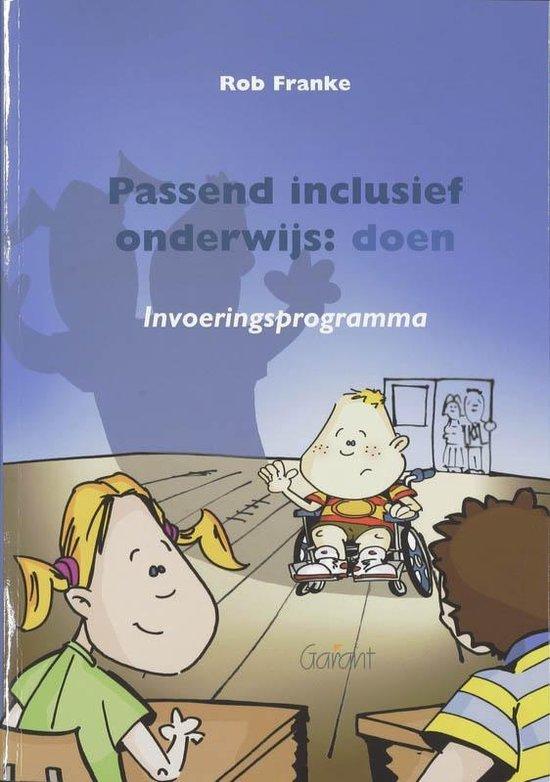 Passend inclusief onderwijs: doen. Invoeringsprogramma (incl. DVD)