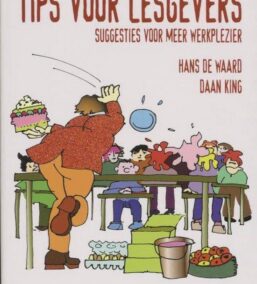 Tips voor lesgevers. Suggesties voor meer werkplezier