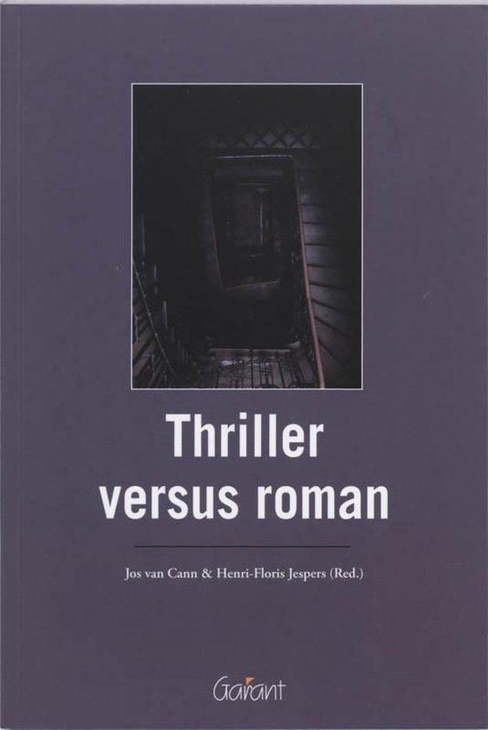 Thriller versus roman (Reeks Literatuur in veelvoud, nr. 21)