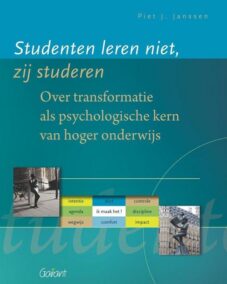 Studenten leren niet, zij studeren. Over transformatie als psychologische kern van hoger onderwijs