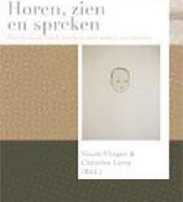 Horen, zien en spreken. Psychoanalytisch werken met baby’s en ouders (Reeks Psychoanalytisch Actueel, nr. 9)
