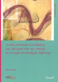 Sociaal-emotionele ontwikkeling van leerlingen met een matige of ernstige verstandelijke beperking (SOB-Katernen, nr. 9)
