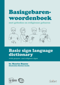 Basisgebarenwoordenboek met religieuze tekens, gebeden en ondersteunende gebaren.