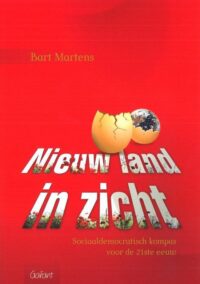 Nieuw land in zicht. Sociaaldemocratisch kompas voor de 21ste eeuw