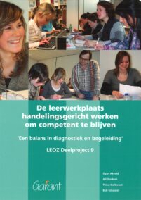 De leerwerkplaats handelingsgericht werken om competent te blijven. Een balans in diagnostiek en begeleiding - LEOZ Deelproject 9