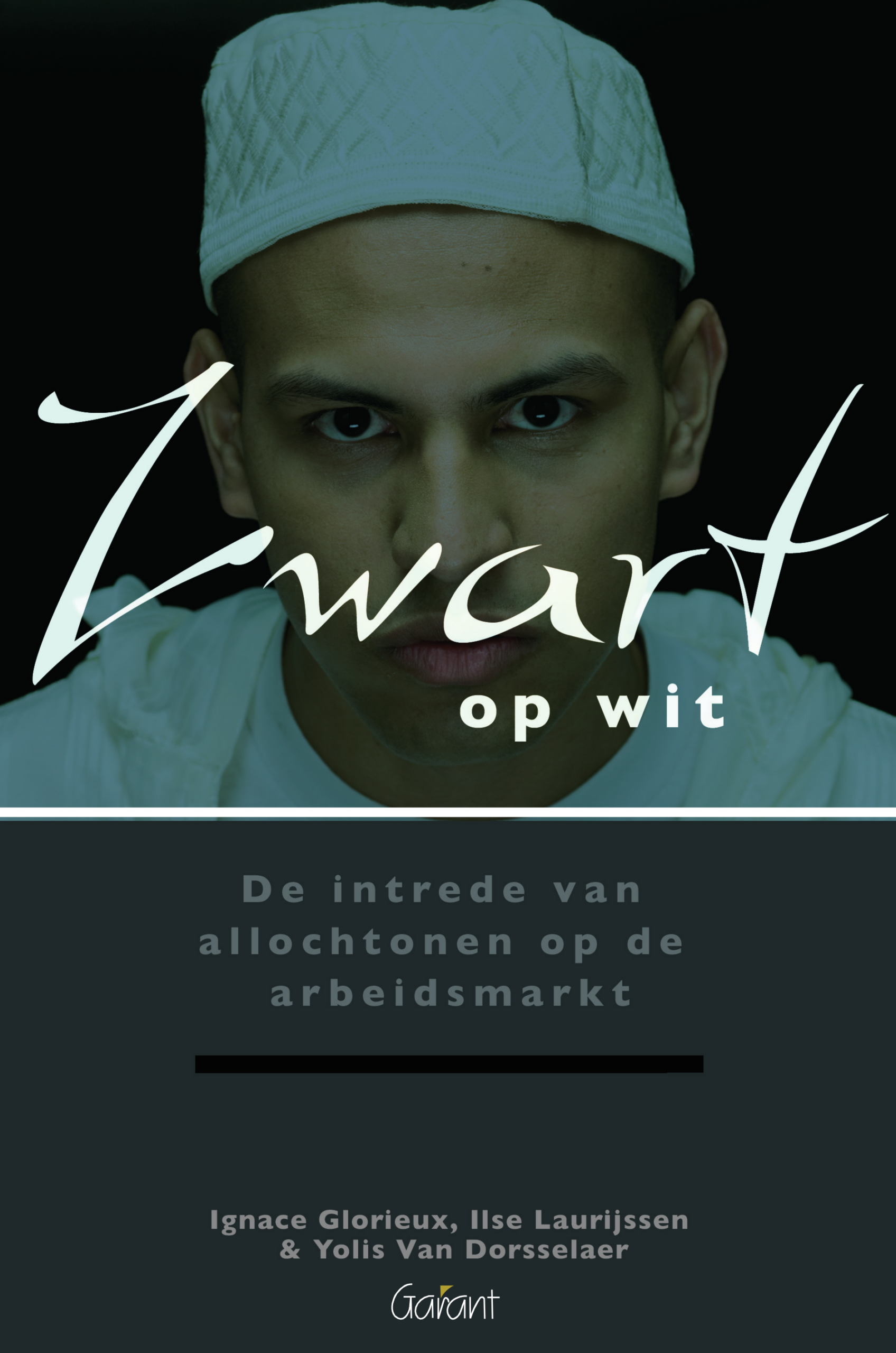 Zwart op wit. De intrede van allochtonen op de arbeidsmarkt